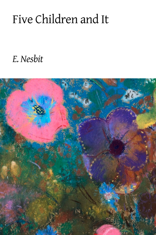 A book cover for Five Children and It by E. Nesbitt